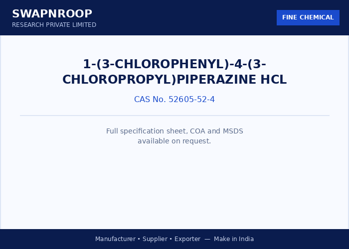 1-(3-CHLOROPHENYL)-4-(3- CHLOROPROPYL)PIPERAZINE HCL