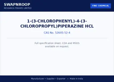 1-(3-CHLOROPHENYL)-4-(3- CHLOROPROPYL)PIPERAZINE HCL CAS 52605-52-4 - SRPL