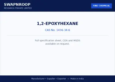 1,2-Epoxyhexane (CAS 1436-34-6) - manufacturer, supplier & exporter India - SRPL