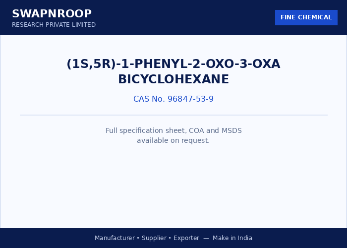 (1S,5R)-1-phenyl-2-oxo-3-oxa bicyclohexane