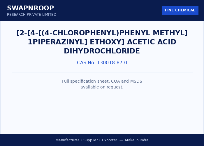 [2-[4-[(4-chlorophenyl)phenyl methyl] 1piperazinyl] ethoxy] acetic acid dihydrochloride