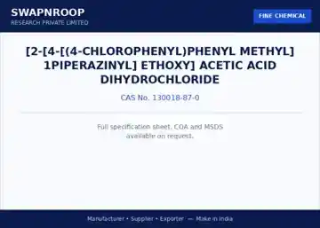 [2-[4-[(4-chlorophenyl)phenyl methyl] 1piperazinyl] ethoxy] acetic acid dihydrochloride (CAS 130018-87-0) - manufacturer, supplier & exporter India - SRPL