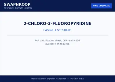 2-Chloro-3-fluoropyridine (CAS 17282-04-01) - manufacturer, supplier & exporter India - SRPL