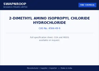 2-Dimethyl amino isopropyl chloride Hydrochloride CAS 4584-49-9 - SRPL