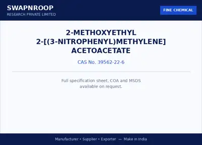 2-Methoxyethyl 2-[(3-nitrophenyl)methylene] acetoacetate CAS 39562-22-6 - SRPL