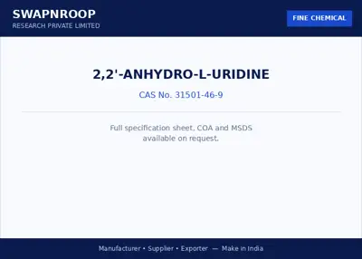 2,2'-Anhydro-l-uridine (CAS 31501-46-9) - manufacturer, supplier & exporter India - SRPL