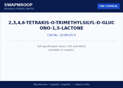2,3,4,6-tetrakis-O-trimethylsilyl-D-glucono-1,5-lactone CAS 32384-65-9 - SRPL
