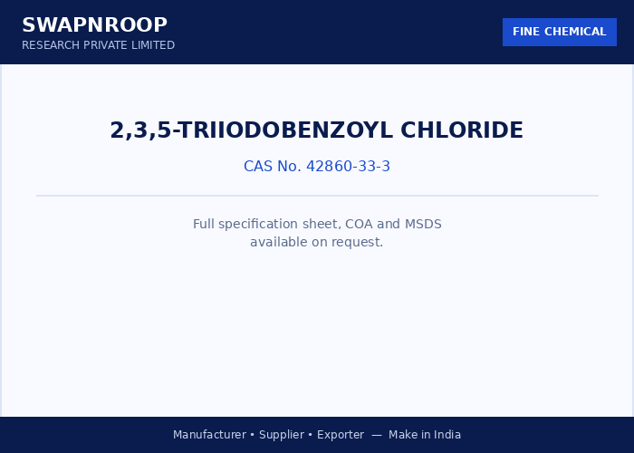 2,3,5-TRIIODOBENZOYL CHLORIDE