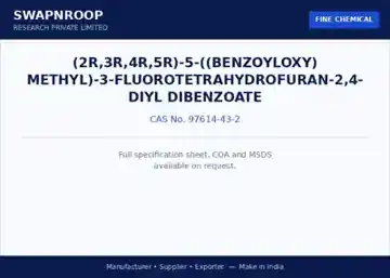 (2R,3R,4R,5R)-5-((benzoyloxy) methyl)-3-fluorotetrahydrofuran-2,4-diyl dibenzoate CAS 97614-43-2 - SRPL
