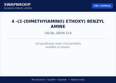 4 -(2-(DimethyIAmino) Ethoxy) benzyl Amine (CAS 20059-73-8) - manufacturer, supplier & exporter India - SRPL