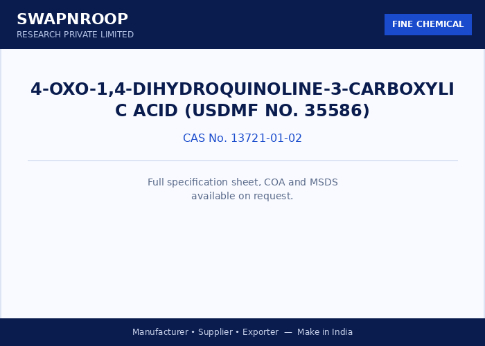 4-oxo-1,4-dihydroquinoline-3-carboxylic acid (USDMF No. 35586)