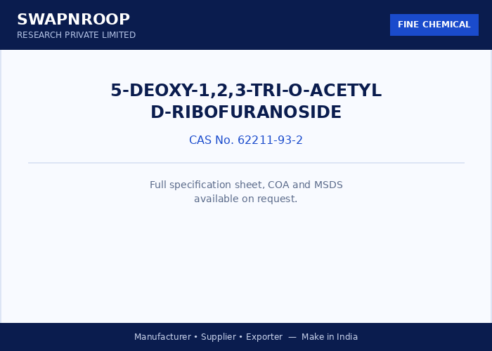 5-Deoxy-1,2,3-Tri-O-acetyl D-ribofuranoside