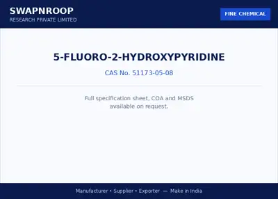5-Fluoro-2-hydroxypyridine (CAS 51173-05-08) - manufacturer, supplier & exporter India - SRPL