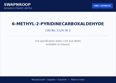 6-Methyl-2-pyridinecarboxaldehyde CAS 1129-30-2 - SRPL