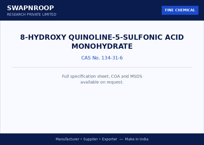 8-Hydroxy Quinoline-5-Sulfonic Acid Monohydrate
