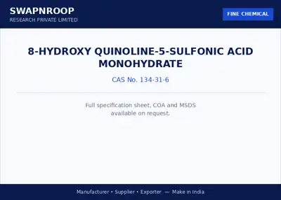 8-Hydroxy Quinoline-5-Sulfonic Acid Monohydrate (CAS 134-31-6) - manufacturer, supplier & exporter India - SRPL