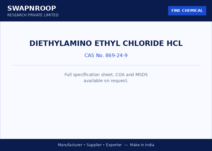 DIETHYLAMINO ETHYL CHLORIDE HCL