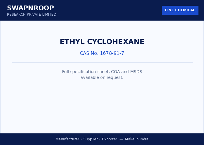 Ethyl Cyclohexane