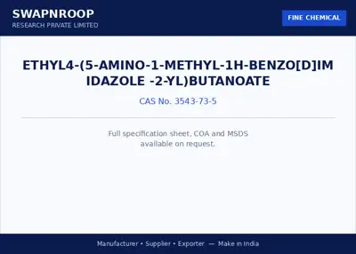 Ethyl4-(5-amino-1-methyl-1H-benzo[d]imidazole -2-yl)butanoate CAS 3543-73-5 - SRPL