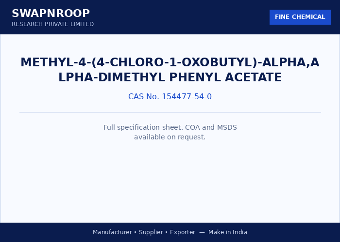 Methyl-4-(4-Chloro-1-oxobutyl)-alpha,alpha-dimethyl phenyl acetate