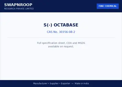 S(-) Octabase (CAS 30356-08-2) - manufacturer, supplier & exporter India - SRPL