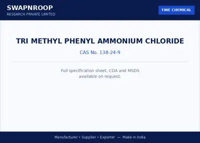 Tri Methyl Phenyl Ammonium Chloride CAS 138-24-9 - SRPL