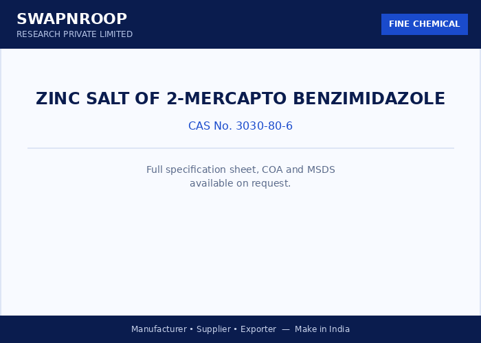 Zinc salt of 2-Mercapto Benzimidazole